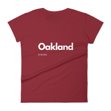 Load image into Gallery viewer, Oakland Strong Short Sleeve T-Shirt