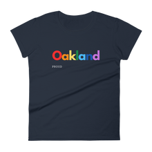 Load image into Gallery viewer, Oakland Proud Short Sleeve T-Shirt