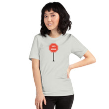 Load image into Gallery viewer, Santa Barbara - Stop Unisex T-Shirt