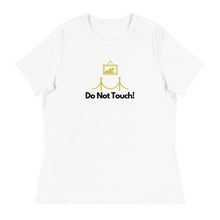 Load image into Gallery viewer, Laguna Beach - Do Not Touch Women's Relaxed T-Shirt