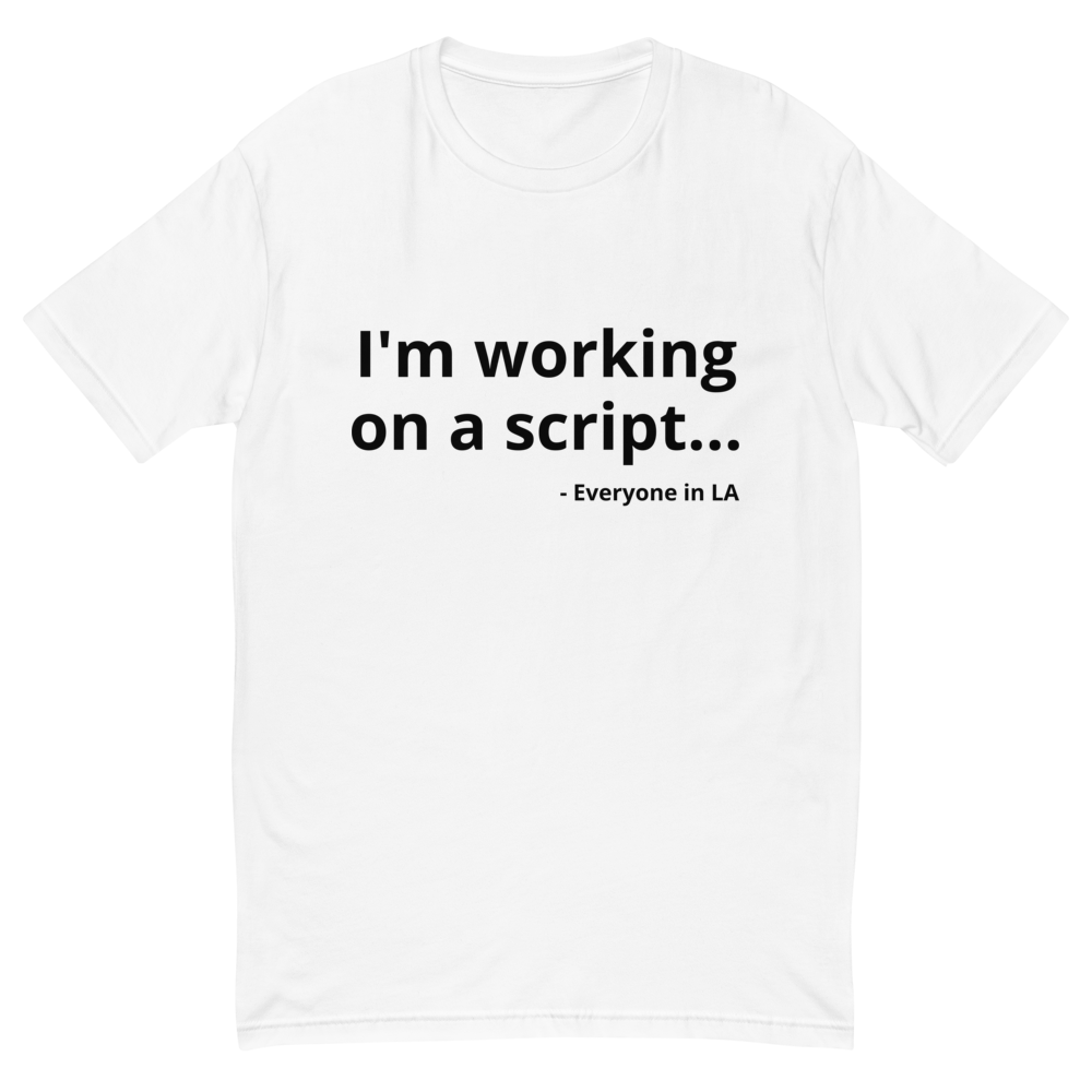 I'm working on a script - T-shirt