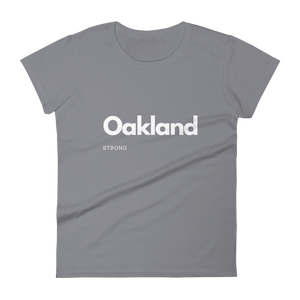 Oakland Strong Short Sleeve T-Shirt