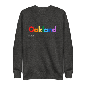 Oakland Proud Sweat Shirt