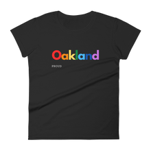 Load image into Gallery viewer, Oakland Proud Short Sleeve T-Shirt
