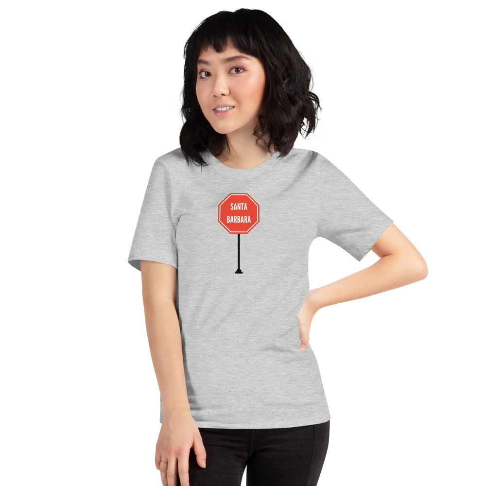 Santa Barbara - Stop Unisex T-Shirt