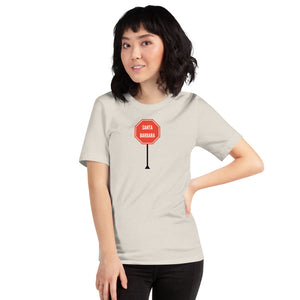 Santa Barbara - Stop Unisex T-Shirt