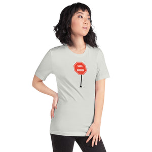 Santa Barbara - Stop Unisex T-Shirt