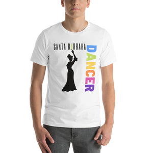 Santa Barbara - Dancer Unisex T-Shirt