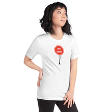 Load image into Gallery viewer, Santa Barbara - Stop Unisex T-Shirt
